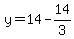 y=14-14%2F3