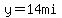 y=14mi
