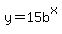 y=15b%5Ex