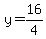 y=16%2F4