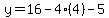 y=16-4%284%29-5