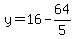 y=16-64%2F5