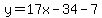 y=17x-34-7