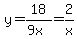 y=18%2F%289x%29=2%2Fx