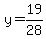 y=19%2F28