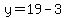 y=19-3