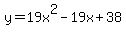 y=19x%5E2-19x%2B38