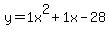 y=1x%5E2%2B1x-28