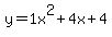 y=1x%5E2%2B4x%2B4