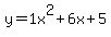 y=1x%5E2%2B6x%2B5