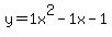 y=1x%5E2-1x-1