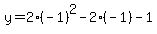 y=2%28-1%29%5E2-2%28-1%29-1