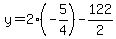 y=2%28-5%2F4%29-122%2F2