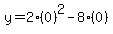 y=2%280%29%5E2-8%280%29