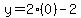 y=2%280%29-2