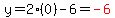 y=2%280%29-6=red%28-6%29