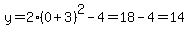y=2%280%2B3%29%5E2-4=18-4=14