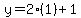 y=2%281%29%2B1