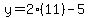y=2%2811%29-5