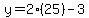 y=2%2825%29-3