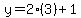 y=2%283%29%2B1