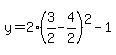 y=2%283%2F2-4%2F2%29%5E2-1