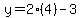 y=2%284%29-3