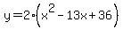 y=2%28x%5E2-13x%2B36%29
