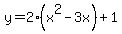 y=2%28x%5E2-3x%29%2B1