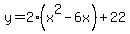 y=2%28x%5E2-6x%29%2B22%29