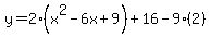 y=2%28x%5E2-6x%2B9%29%2B16-9%282%29
