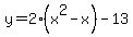 y=2%28x%5E2-x%29-13