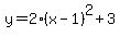 y=2%28x-1%29%5E2+%2B3