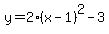 y=2%28x-1%29%5E2-3