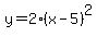 y=2%28x-5%29%5E2