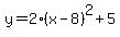 y=2%28x-8%29%5E2%2B5