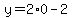 y=2%2A0-2