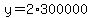 y=2%2A300000