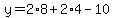y=2%2A8%2B2%2A4-10
