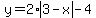 y=2%2Aabs%283-x%29-4