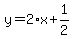 y=2%2Ax%2B1%2F2
