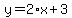 y=2%2Ax%2B3