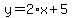 y=2%2Ax%2B5