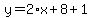 y=2%2Ax%2B8%2B1