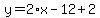 y=2%2Ax-12%2B2