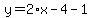 y=2%2Ax-4-1
