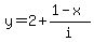 y=2%2B%281-x%29%2Fi