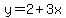 y=2%2B3x