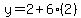 y=2%2B6%282%29