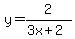 y=2%2F%283x%2B2%29